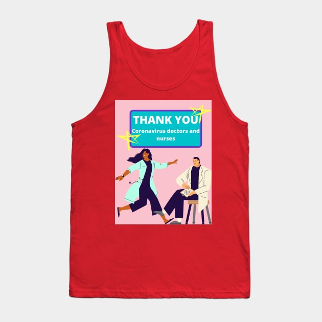 Thank you Coronavirus helpers Tank Top by Doodle.Bug.Tees